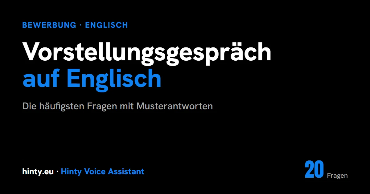 Vorstellungsgespräch auf Englisch: 20 Fragen mit Musterantworten